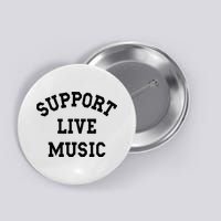 Support Live Music Local Bands Local Music Button