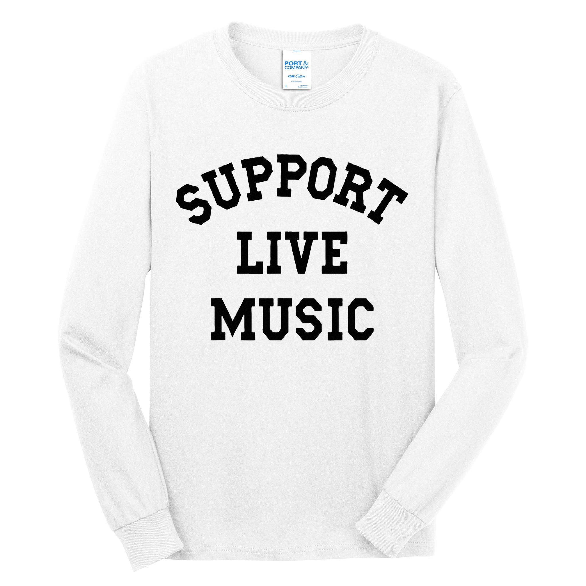 Support Live Music Local Bands Local Music Tall Long Sleeve T-Shirt