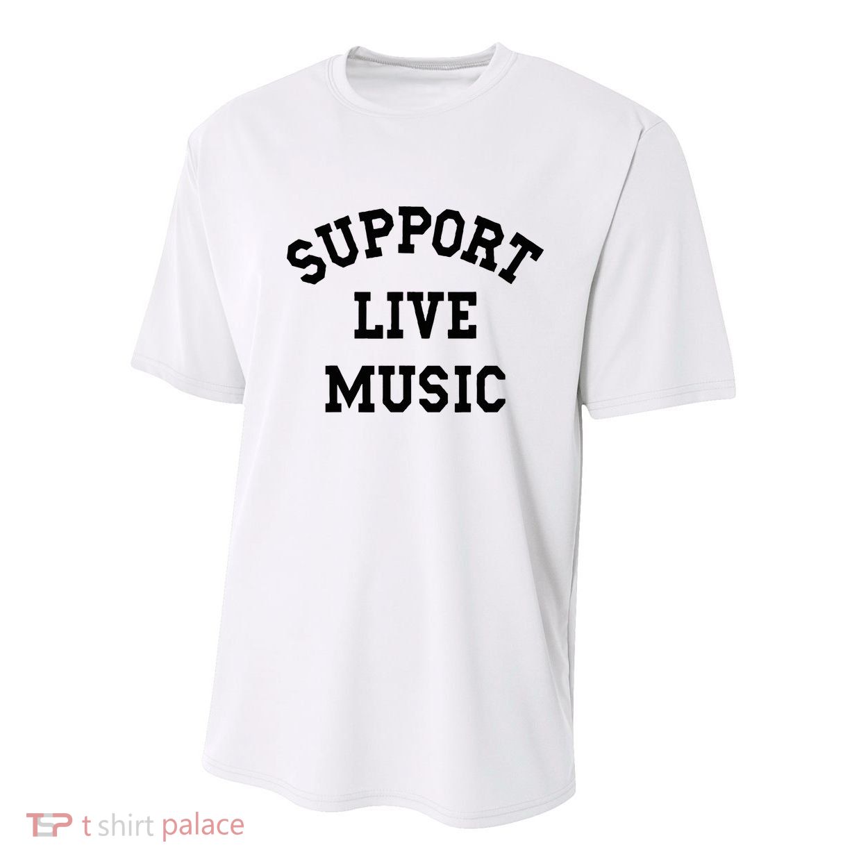 Support Live Music Local Bands Local Music Youth Performance Sprint T-Shirt