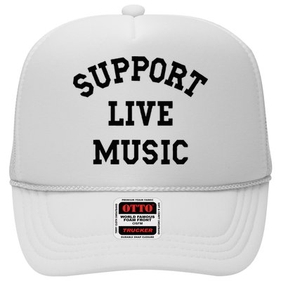 Support Live Music Local Bands Local Music Trucker Hat