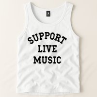 Support Live Music Local Bands Local Music Tank Top