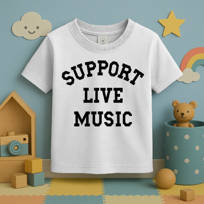 Support Live Music Local Bands Local Music Toddler T-Shirt