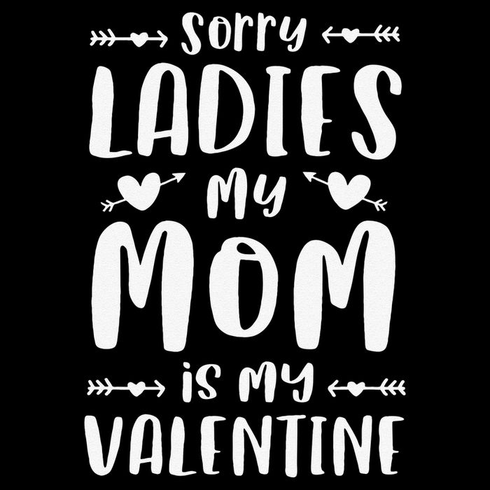 Sorry Ladies My Mom Is My Valentine Valentines Day 16 in Basic Backpack