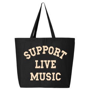 Support Live Music Musicians Concertgoers Music Lovers 25L Jumbo Tote