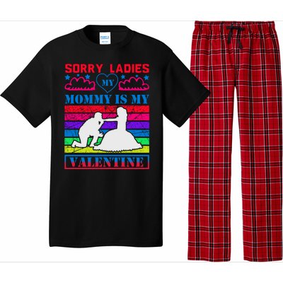 Sorry Ladies My Mommy Is My Valentine Pajama Set