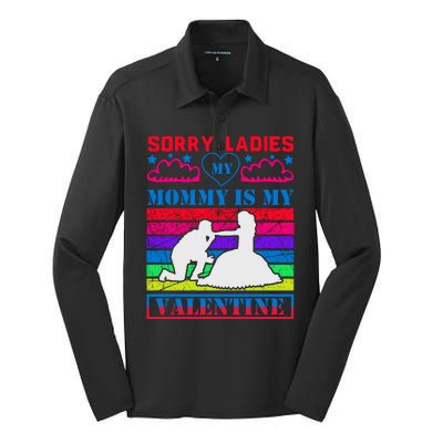 Sorry Ladies My Mommy Is My Valentine Silk Touch Performance Long Sleeve Polo