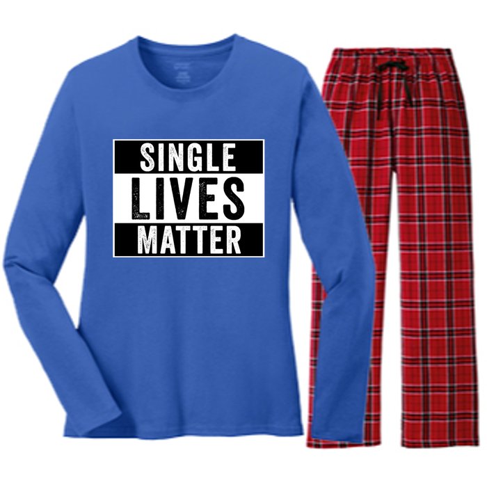 Single Lives Matter Singles Awareness Day Gift Women's Long Sleeve Flannel Pajama Set 