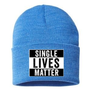 Single Lives Matter Singles Awareness Day Gift Sustainable Knit Beanie