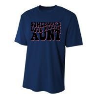 Somebody's loud mouth aunt Performance Sprint T-Shirt