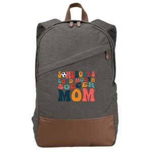 Somebodys Loud Mouth Soccer Mom Bball Mom Quotes Cotton Canvas Backpack