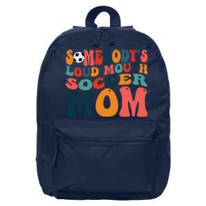 Somebodys Loud Mouth Soccer Mom Bball Mom Quotes 16 in Basic Backpack