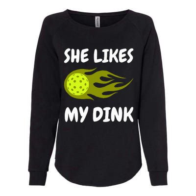 She Likes My Dink Pickleball Couple Matching Womens California Wash Sweatshirt