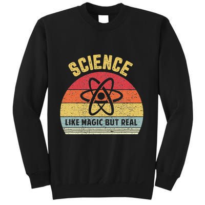 Science Like Magic But Real Funny Retro Science Teacher Sweatshirt
