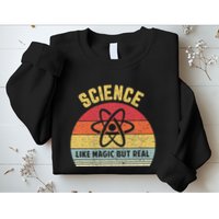 Science Like Magic But Real Funny Retro Science Teacher Sweatshirt