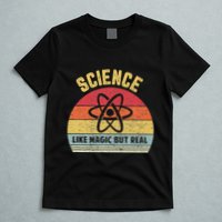 Science Like Magic But Real Funny Retro Science Teacher T-Shirt