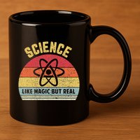 Science Like Magic But Real Funny Retro Science Teacher 11oz C Handle Ceramic Mug