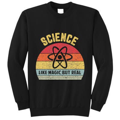 Science Like Magic But Real Funny Retro Science Teacher Tall Sweatshirt