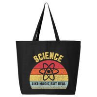 Science Like Magic But Real Funny Retro Science Teacher 25L Jumbo Tote