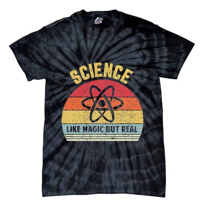 Science Like Magic But Real Funny Retro Science Teacher Tie-Dye T-Shirt