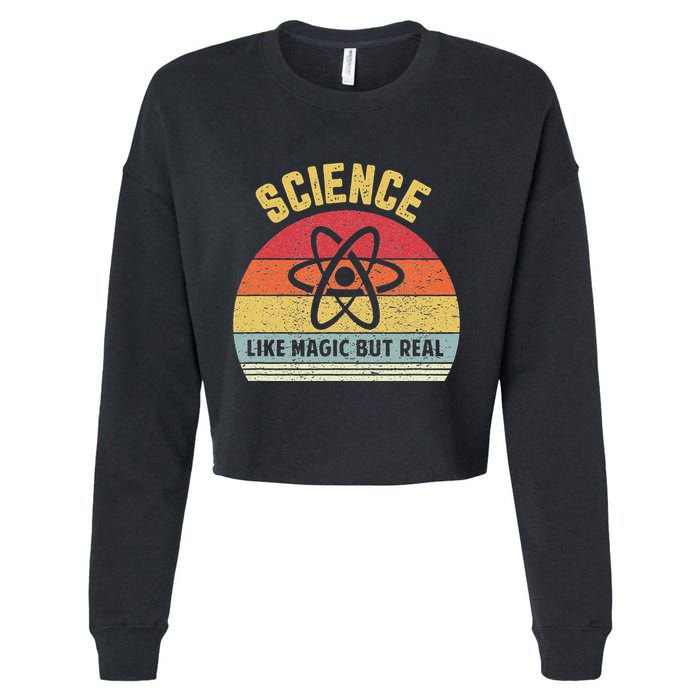 Science Like Magic But Real Funny Retro Science Teacher Cropped Pullover Crew
