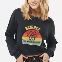 Science Like Magic But Real Funny Retro Science Teacher Cropped Pullover Crew