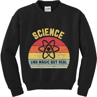 Science Like Magic But Real Funny Retro Science Teacher Kids Sweatshirt