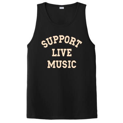 Support Live Music Musicians Concertgoers Music Lovers Great Gift PosiCharge Competitor Tank