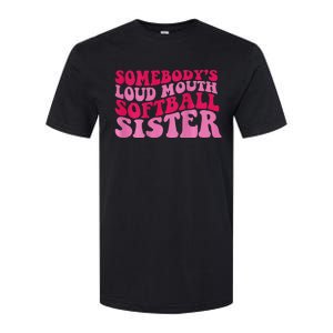 Somebody's loud mouth softball sister Softstyle CVC T-Shirt