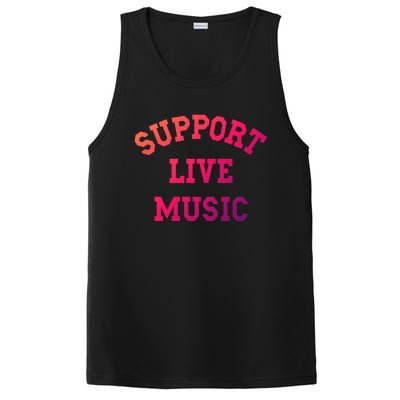 Support Live Music Musicians Concertgoers Music Lovers Great Gift PosiCharge Competitor Tank