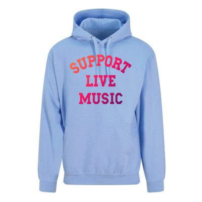 Support Live Music Musicians Concertgoers Music Lovers Great Gift Unisex Surf Hoodie