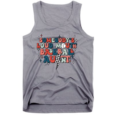 Somebody's Loud Mouth Baseball Aunt Mothers Day Groovy Tank Top