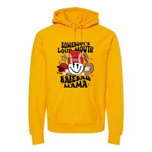 Somebody's Loud Mouth Baseball Mothers Day Groovy Premium Hoodie