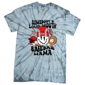 Somebody's Loud Mouth Baseball Mothers Day Groovy Tie-Dye T-Shirt