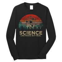 Science Like Magic But Real Long Sleeve Shirt