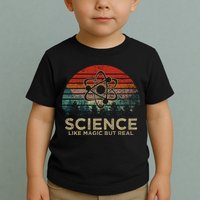 Science Like Magic But Real Toddler T-Shirt