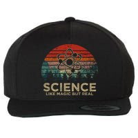 Science Like Magic But Real Wool Snapback Cap