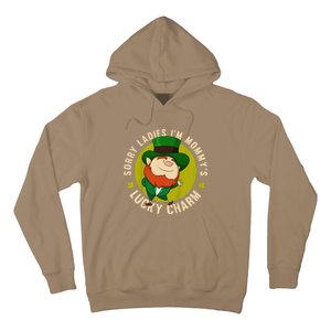 Sorry Ladies Mommy Is My St Patricks Day Hoodie