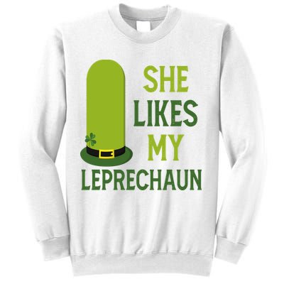 She Likes My Leprechaun Funny St Patricks Day Sweatshirt
