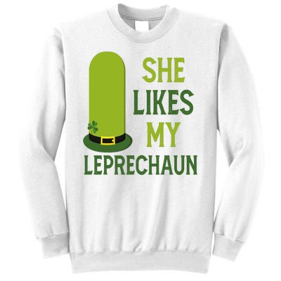 She Likes My Leprechaun Funny St Patricks Day Sweatshirt