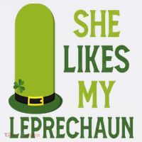 She Likes My Leprechaun Funny St Patricks Day T-Shirt