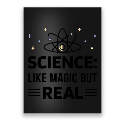 Science Like Magic But Real Poster