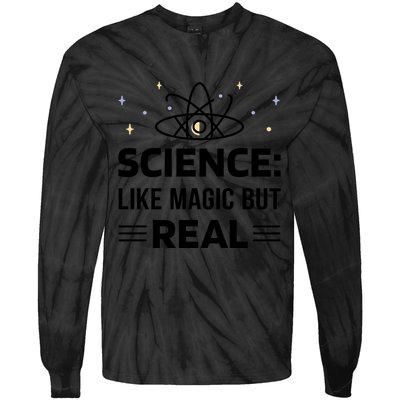Science Like Magic But Real Tie-Dye Long Sleeve Shirt