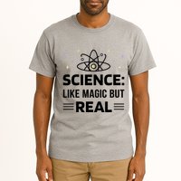 Science Like Magic But Real Tall T-Shirt