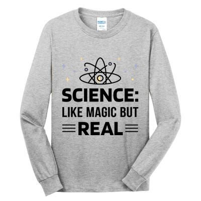 Science Like Magic But Real Tall Long Sleeve T-Shirt