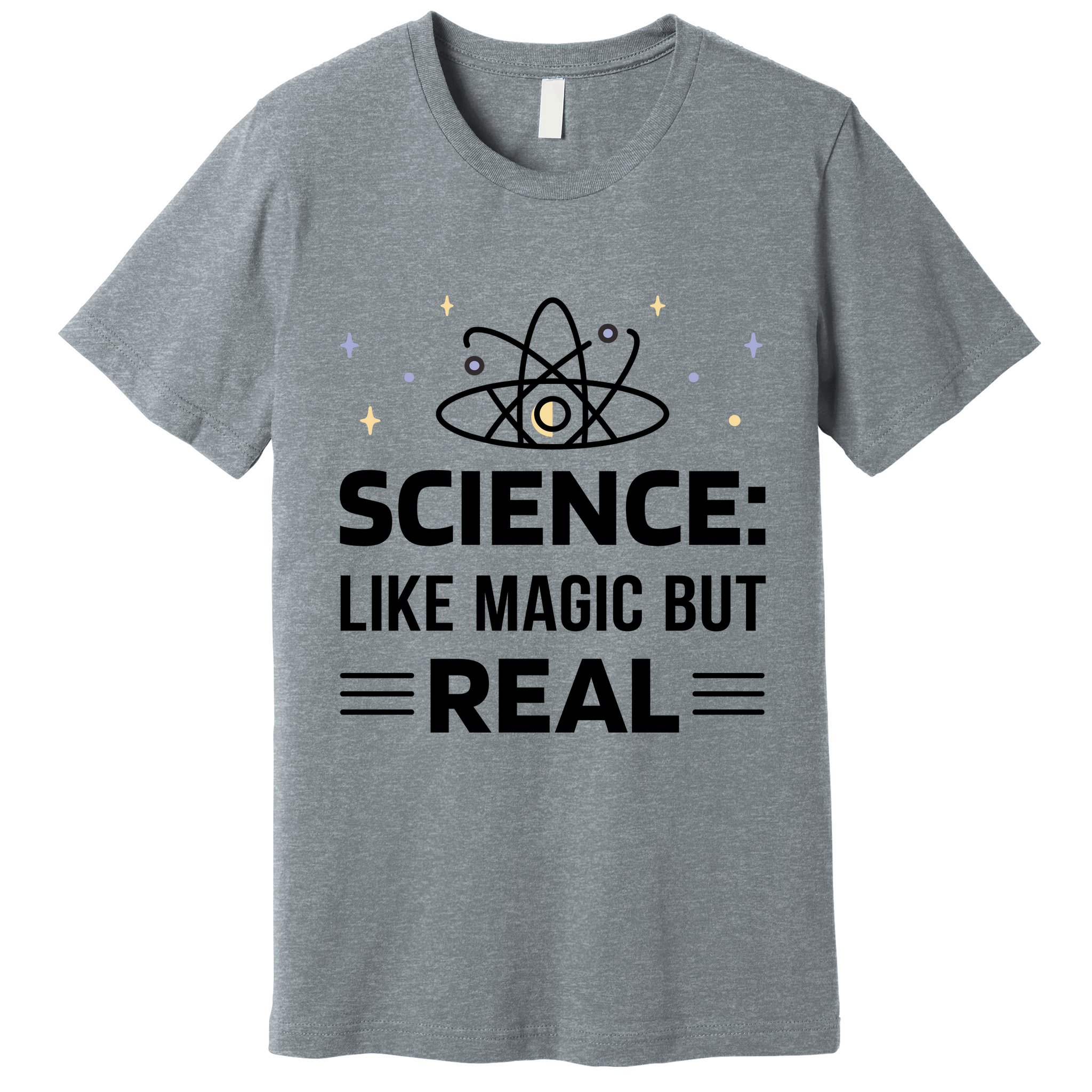 Science Like Magic But Real Premium T-Shirt