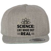 Science Like Magic But Real Wool Snapback Cap