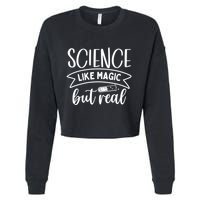 Science: Like Magic But Real Cropped Pullover Crew