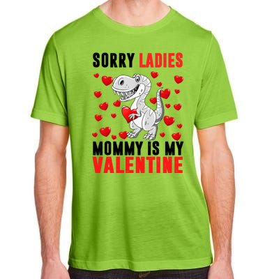 Sorry Ladies Mommy Is My Valentine Adult ChromaSoft Performance T-Shirt