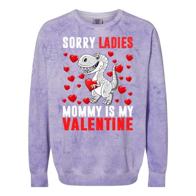 Sorry Ladies Mommy Is My Valentine Colorblast Crewneck Sweatshirt