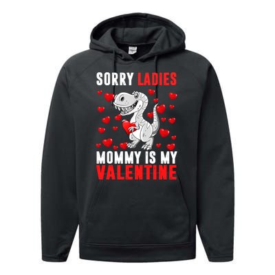 Sorry Ladies Mommy Is My Valentine Performance Fleece Hoodie